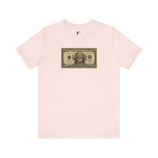 $5M Dollar Bill Tee - Unisex Jersey Short Sleeve Shirt