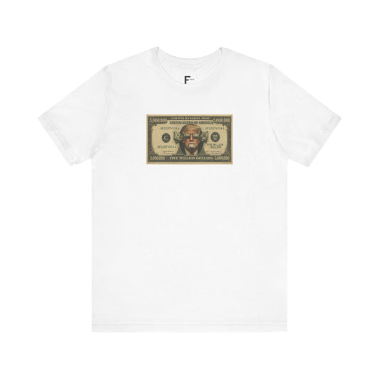 $5M Dollar Bill Tee - Unisex Jersey Short Sleeve Shirt