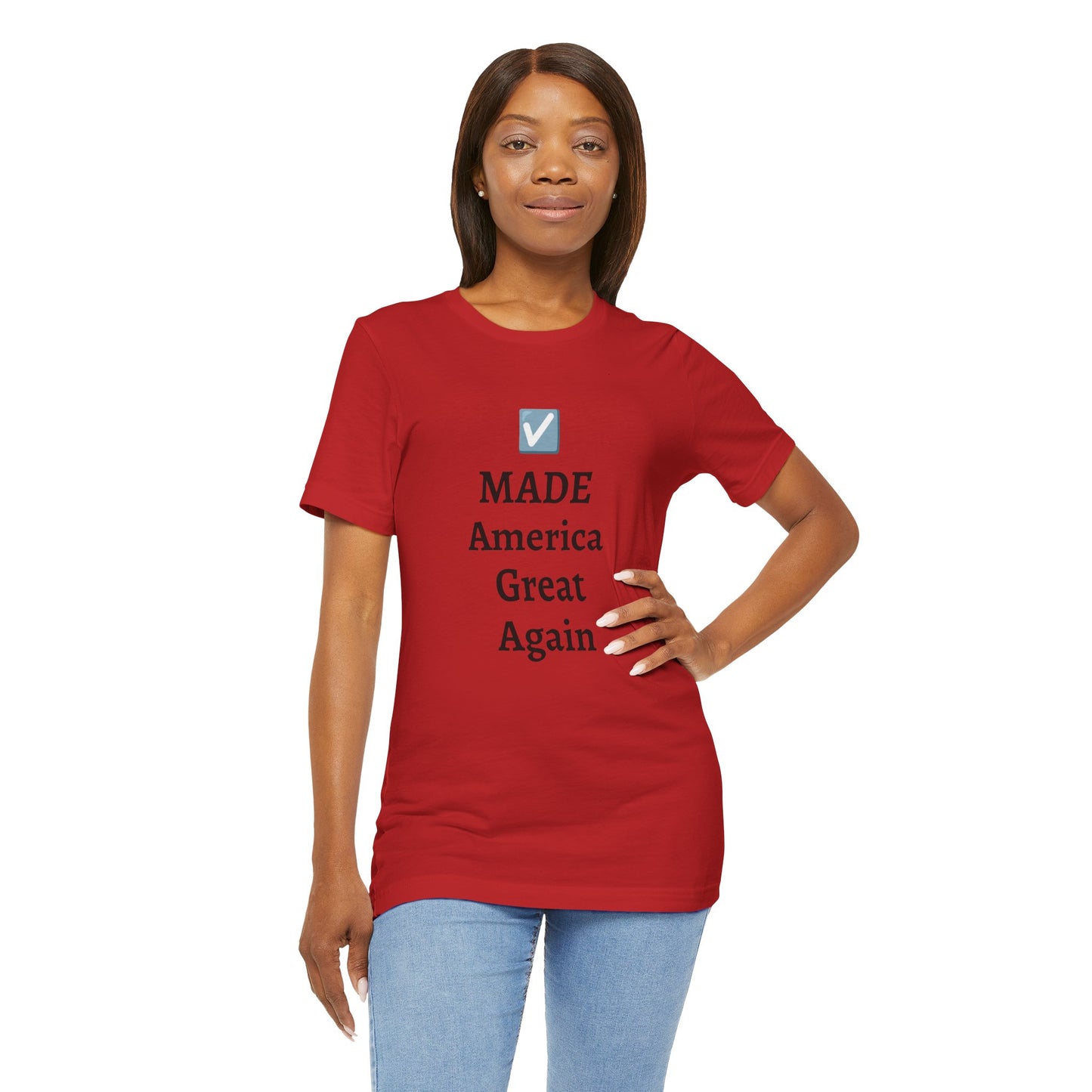 "MADE America Great Again" Unisex Jersey Short Sleeve Tee - Gift for Patriots